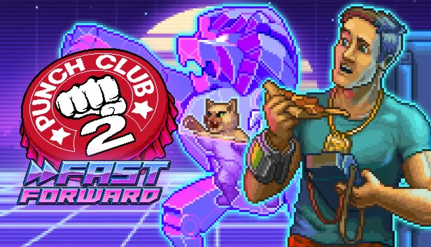 ・PUNCH CLUB 2: FAST FORWARD・ПОЛНАЯ ИГРА・STEAM・НА 90 ДН