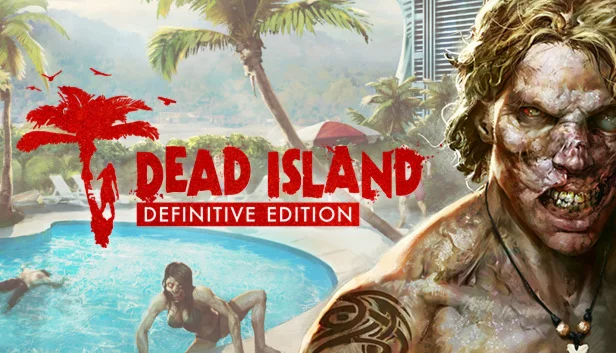 Dead Island Definitive Collect -ОНЛАЙНSTEAMна 30 дней