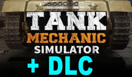 Tank Mechanic Simulator Complete+ DLC ✔ STEAM ✔ на 90 дней