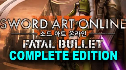 Sword Art Online Fatal Bullet Complete✔STEAM✔на 90 дней