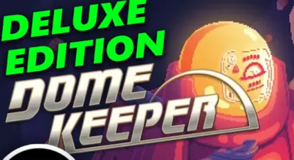 Dome Keeper - Deluxe Edition ✔ ️STEAM Аккаунт ✔ на 90 дней