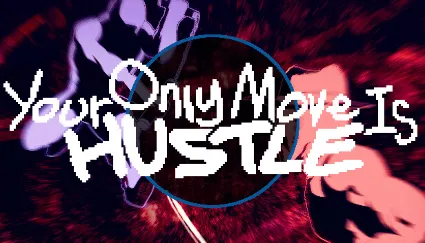 Your Only Move Is HUSTLE ✔ ️STEAM Аккаунт ✔ на 90 дней