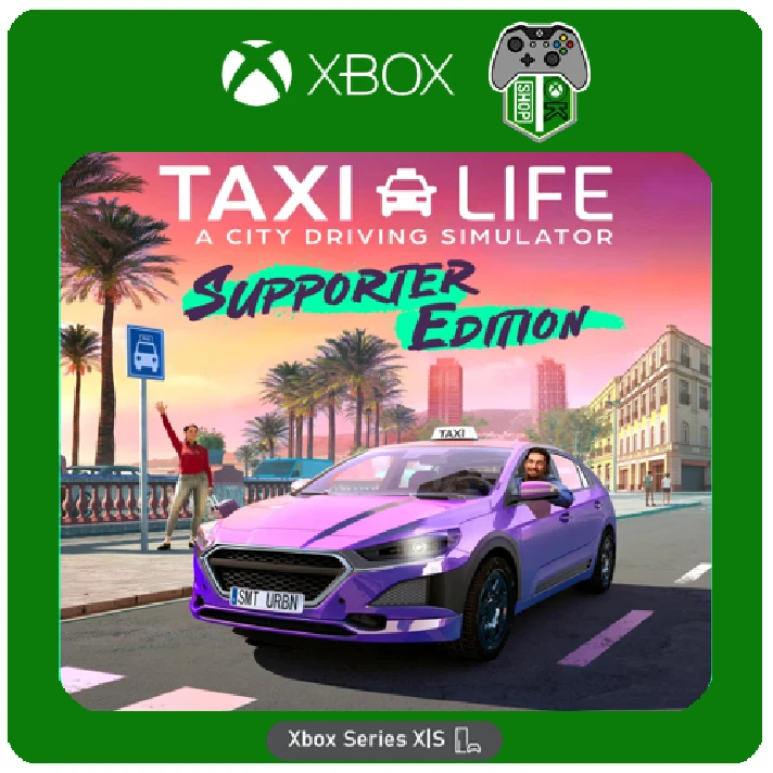 ⭐️ Taxi Life - Supporter Edition Xbox One Series X|S