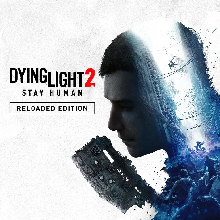 All regions ☑️⭐Dying Light 2: Reloaded Edition