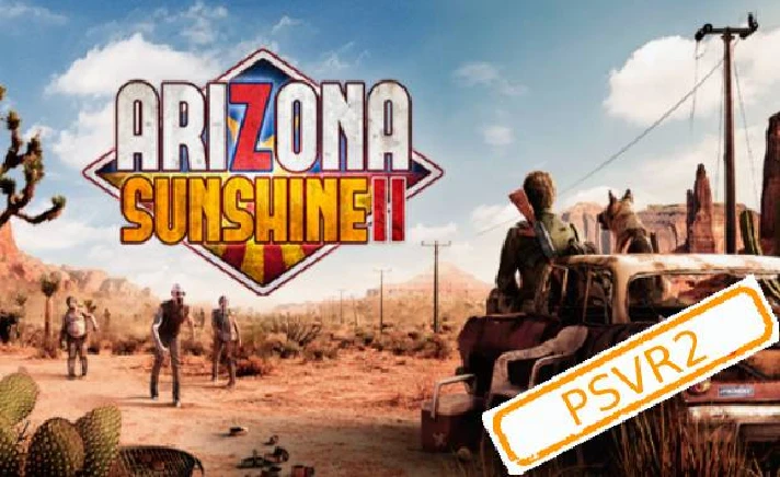 💠 (PSVR2) Arizona Sunshine 2 Deluxe (PS5/EN) Rent