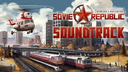 Workers  Resources: Soviet Republic Soundtrack STEAM