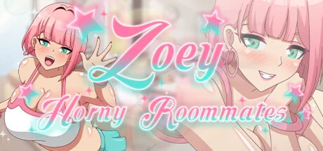 Zoey: Horny Roommates  АВТОДОСТАВКА STEAM РОССИЯ