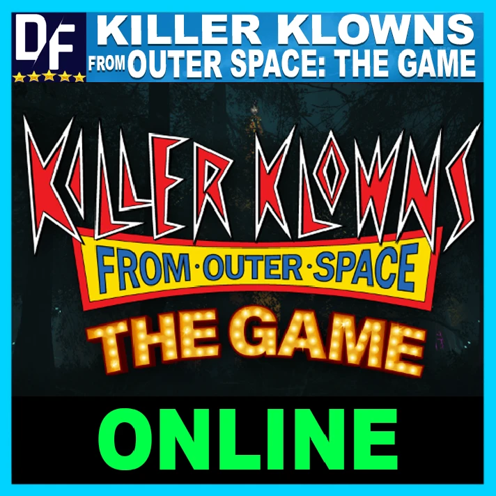 KILLER KLOWNS FROM OUTER SPACE: THE GAME — ONLINE✔STEAM