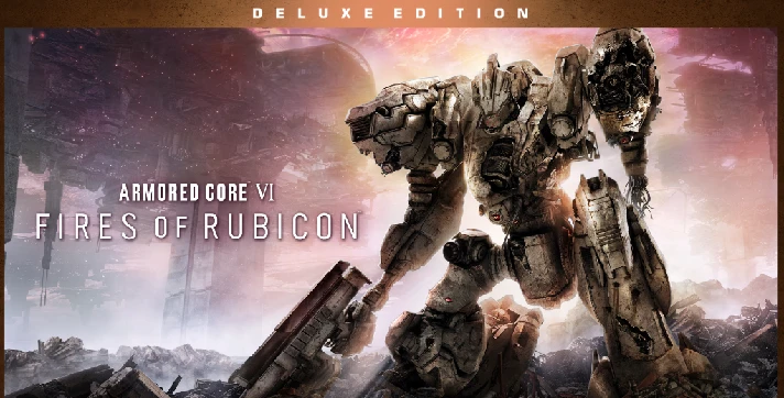 ARMORED CORE VI FIRES OF RUBICON DELUXE - STEAM 🔥