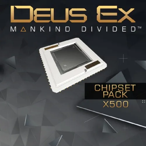 Deus Ex: Mankind Divided — BREACH — набор чипсетов (х50