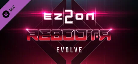 EZ2ON REBOOT : R - EVOLVE  DLC STEAM GIFT РОССИЯ