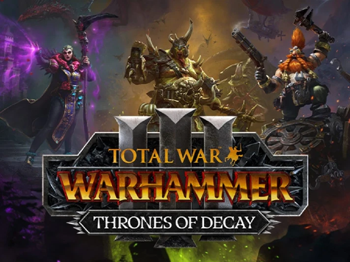 Total War: WARHAMMER III – 3 in 1 Thrones of Decay DLC