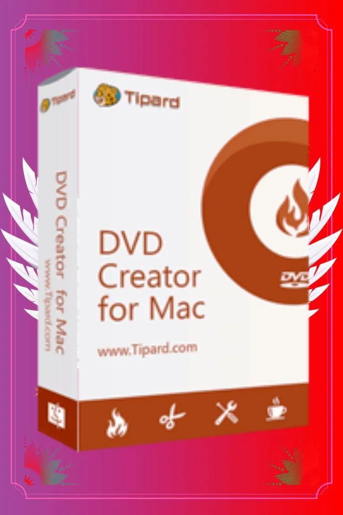 🎆 Tipard DVD Creator 🔑 Регистрационный код на 1 год