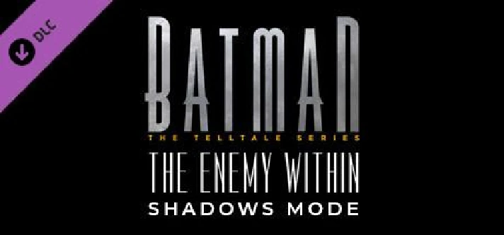 Telltale Batman Shadows Edition Series+The Enemy Within