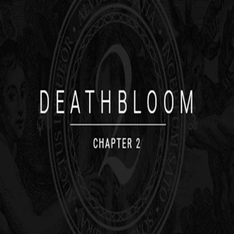Deathbloom: Chapter 2 (Steam key / РФ+Весь мир)
