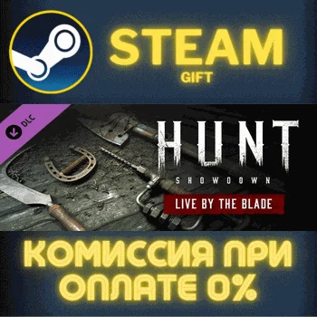 Hunt: Showdown - Live by the Blade СТИМ ПК ГИФТ STEAM