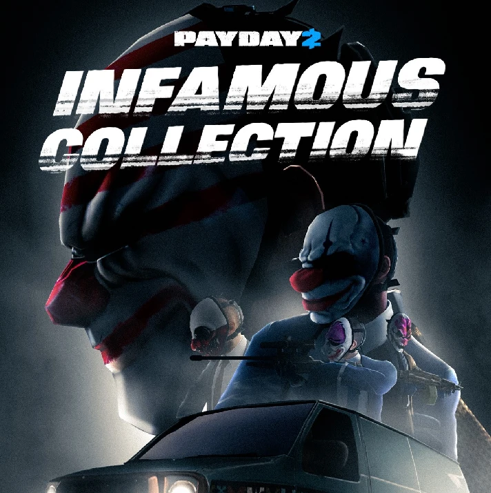 PAYDAY 2: Infamous Collection🔥EPIC GAMES