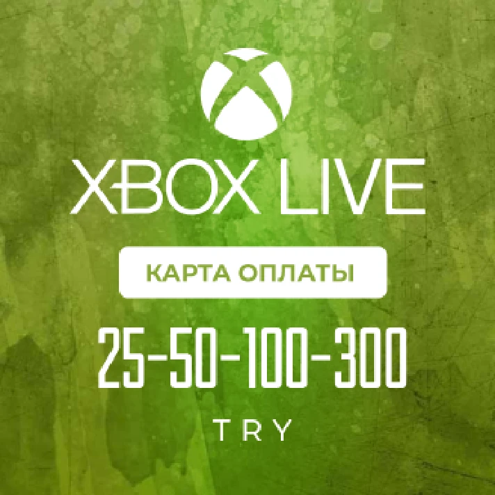 Xbox Live Card for 25-50-100-300 TRY 🔵 Turkey