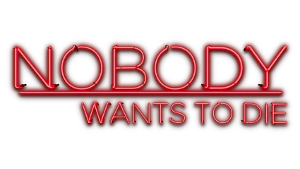 🔥 Nobody Wants to Die | Steam РУ+UA+KZ+СНГ 🔥