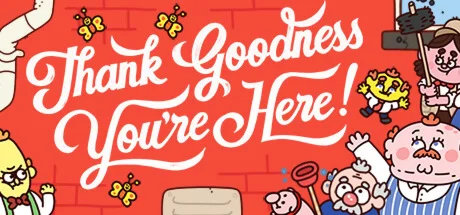 Thank Goodness You're Here! АВТОДОСТАВКА STEAM РОССИЯ