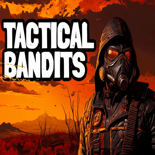 ️TACTICAL BANDITS | ПК Epic Games EGS️
