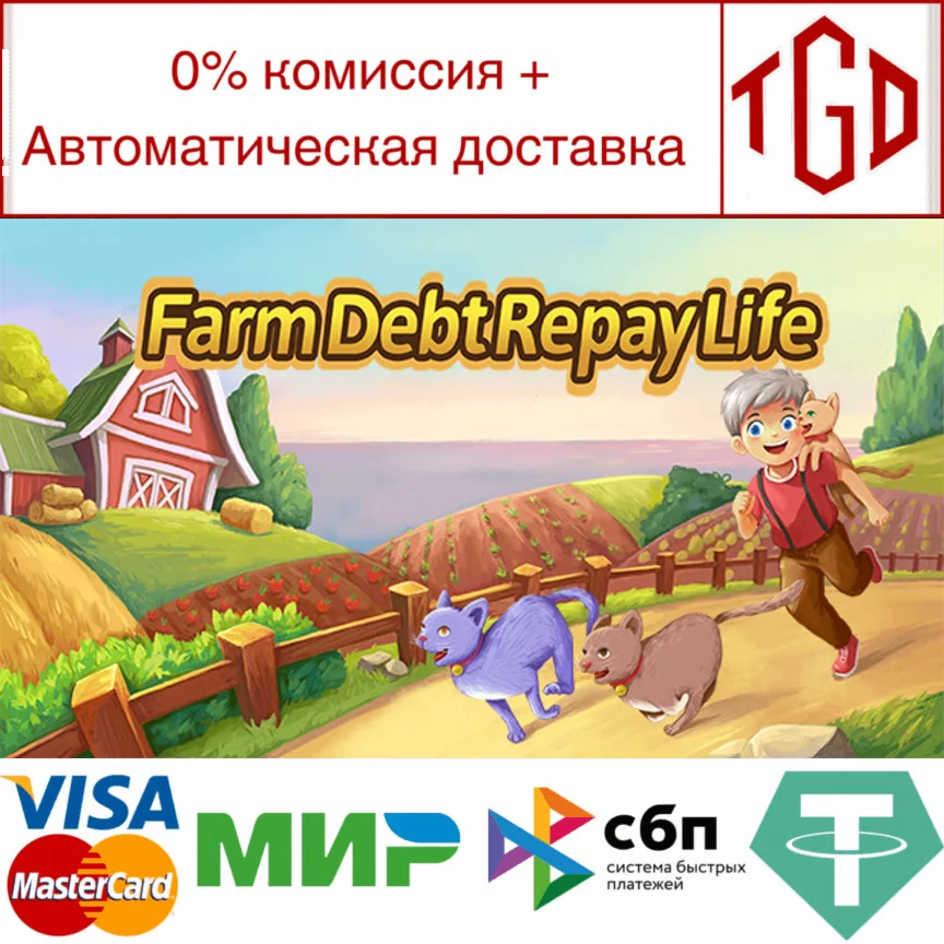  Farm Debt Repay Life | Steam РУ+UA+KZ+СНГ