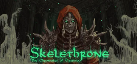 Skelethrone: The Chronicles of Ericona  STEAM РОССИЯ
