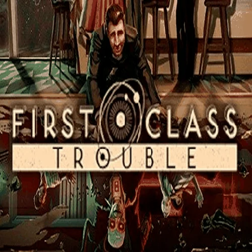️First Class Trouble | ПК Epic Games EGS️
