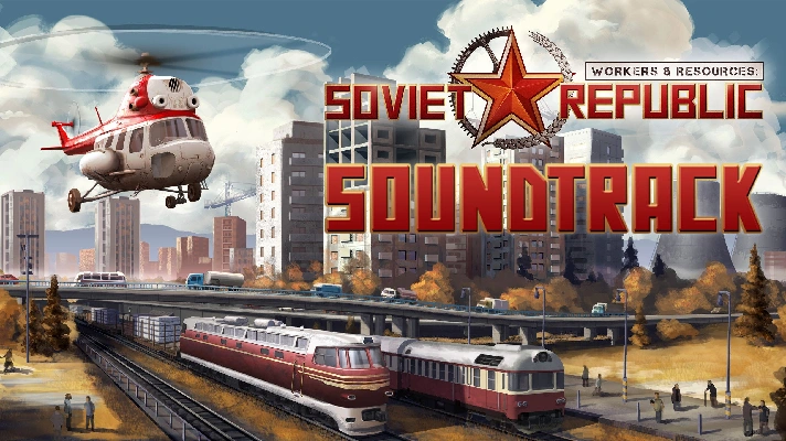 ✅💙WORKERS & RESOURCES: SOVIET REPUBLIC - SOUNDTRACK💙