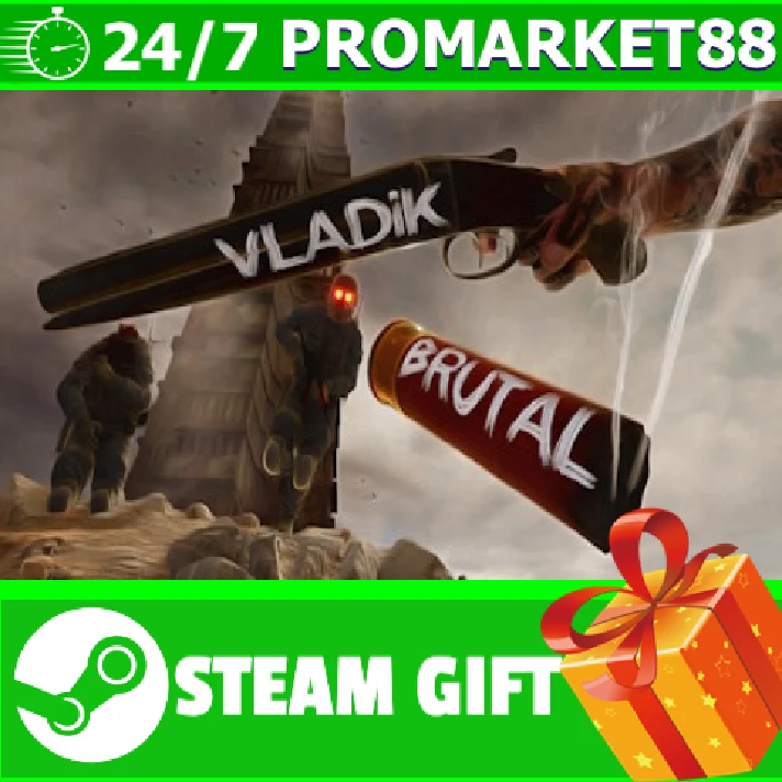 ⭐️ALL COUNTRIES⭐️ VLADiK BRUTAL STEAM GIFT