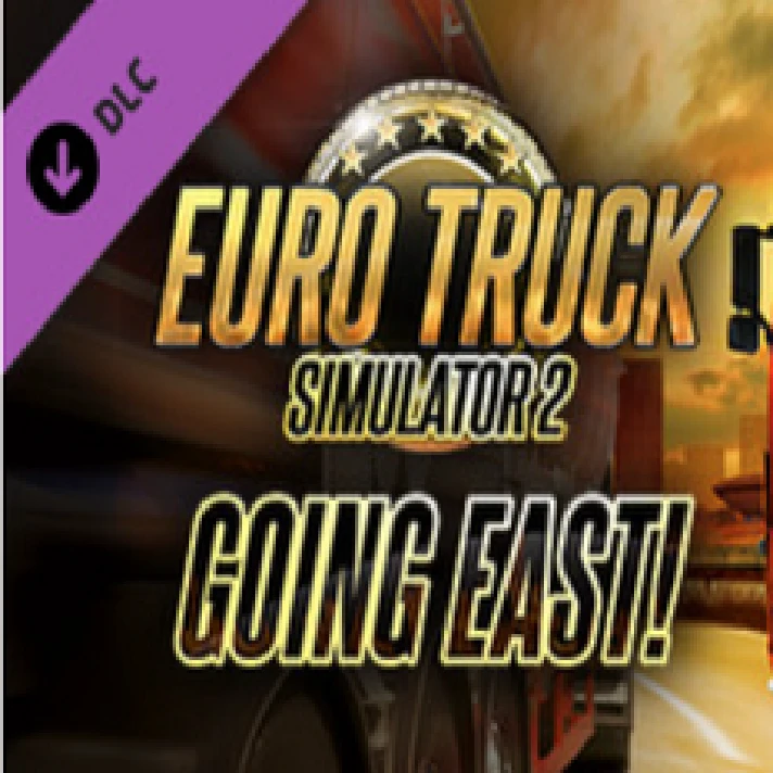 EURO TRUCK SIMULATOR 2 - GOING EAST (DLC)  ✅STEAM KEY🔑