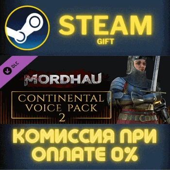 MORDHAU - Continental Voice Pack 2 СТИМ ПК ГИФТ STEAM
