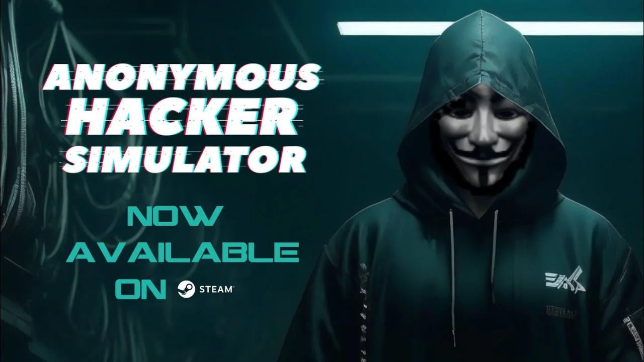 ⭐️ Anonymous Hacker Simulator [Steam/Global]