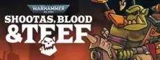Warhammer 40,000: Shootas, Blood &amp; Teef STEAM KEY🔑