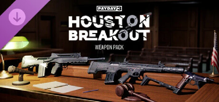 PAYDAY 3: Houston Breakout Weapon Pack DLC