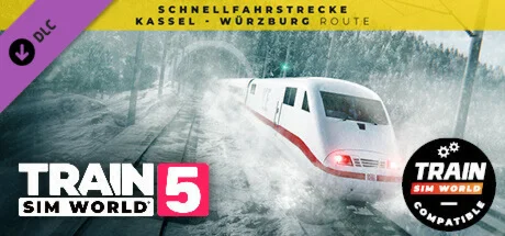 Train Sim World® 5: Schnellfahrstrecke Kassel - Würzbur