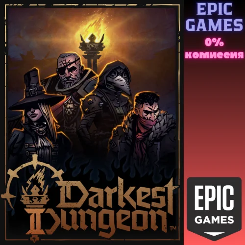 Darkest Dungeon IIПКЭПИК ГЕЙМС