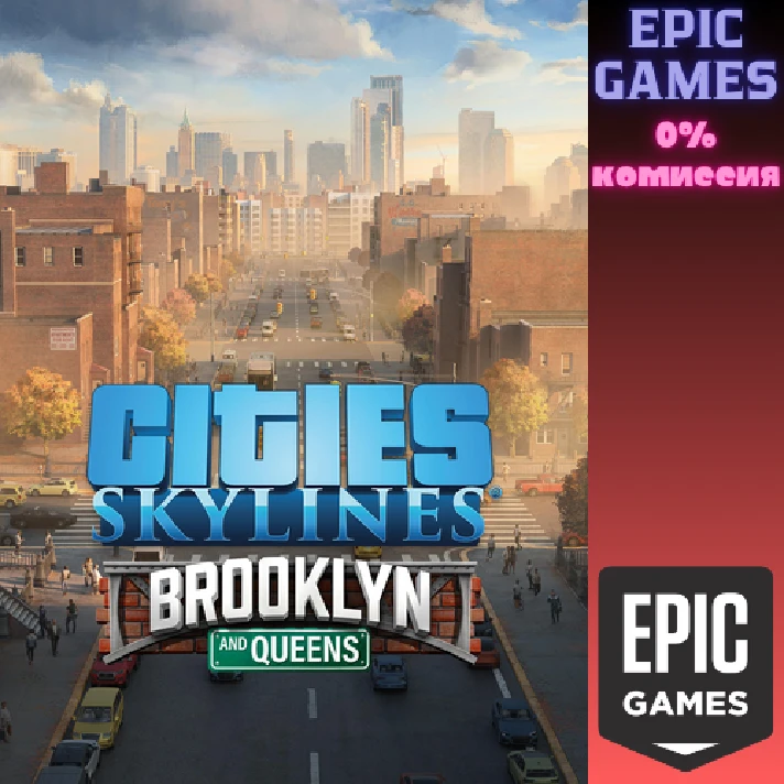 Cities: Skylines - CCP: Brooklyn & Queens✅EPIC GAMES