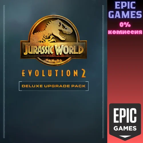 Jurassic World Evolution 2: Deluxe Upgrade PackПК