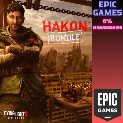Dying Light 2 Stay Human: Hakon BundleПКЭПИК ГЕЙМС