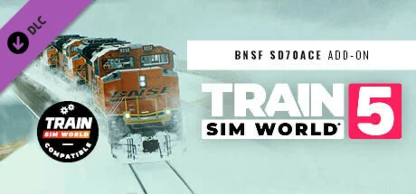 Train Sim World® 5: BNSF SD70ACe Add-On DLC