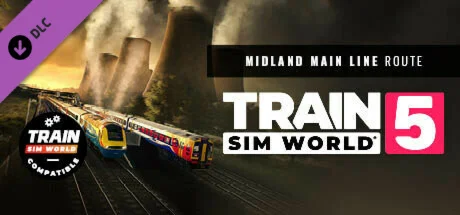 Train Sim World® 5: Midland Main Line: Leicester - Derb