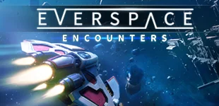 EVERSPACE  Encounters