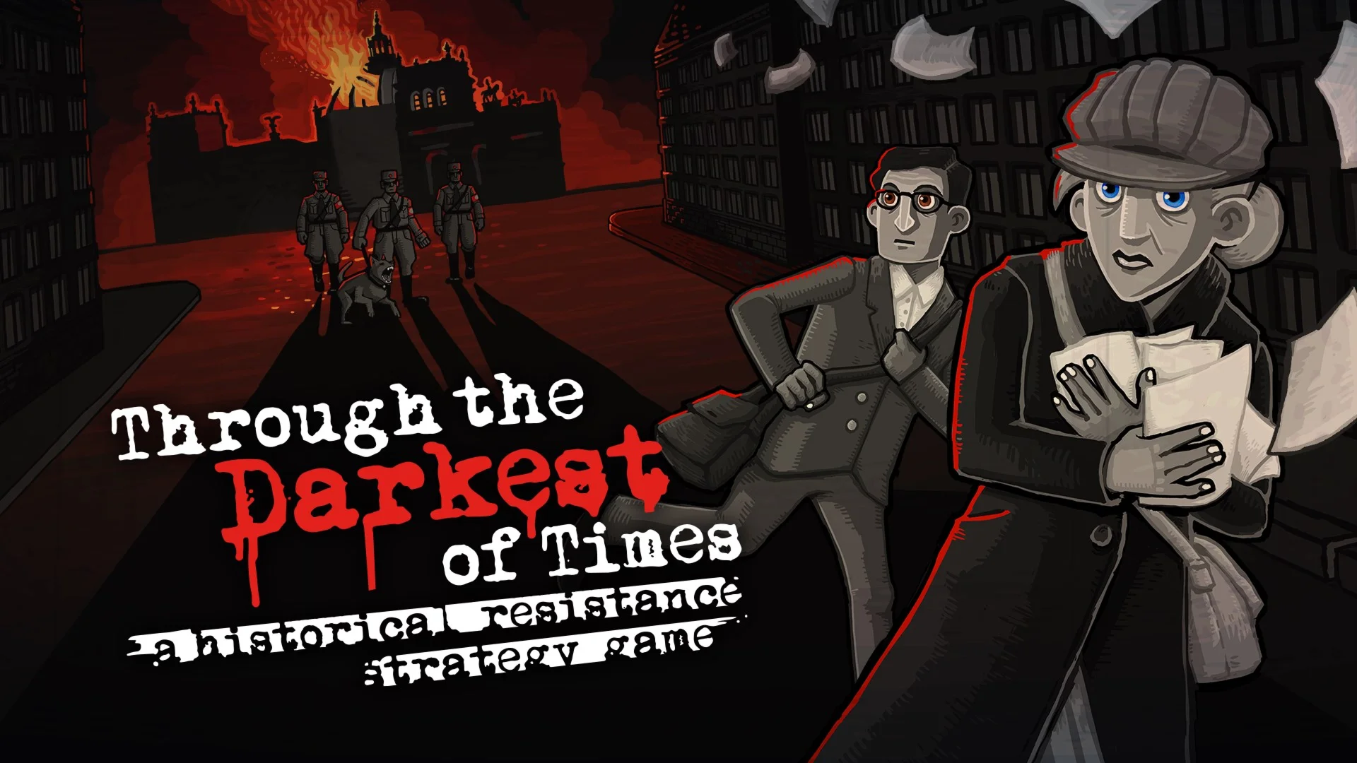 Through the Darkest of Times