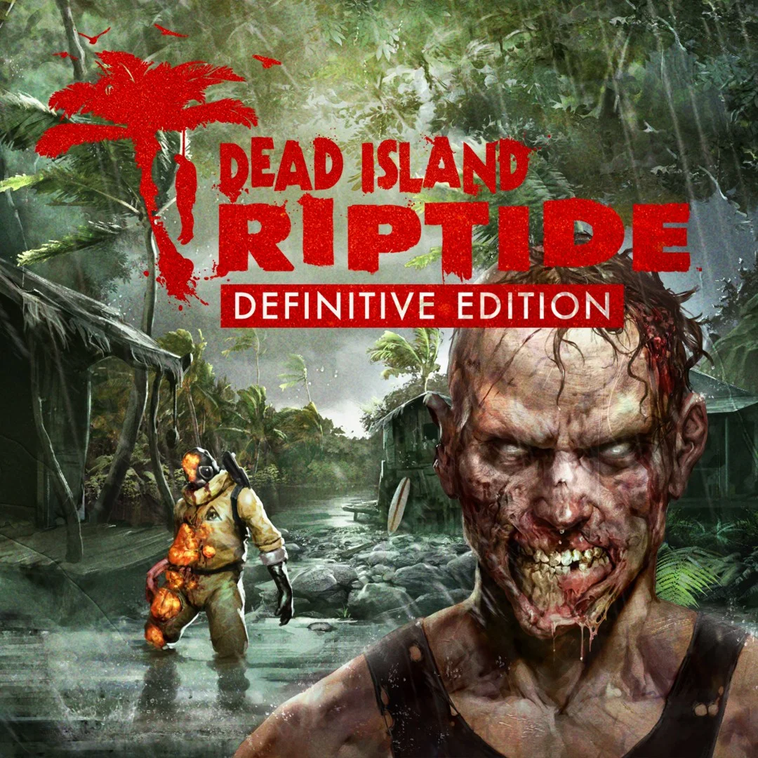 Dead Island Riptide Definitive Edition
