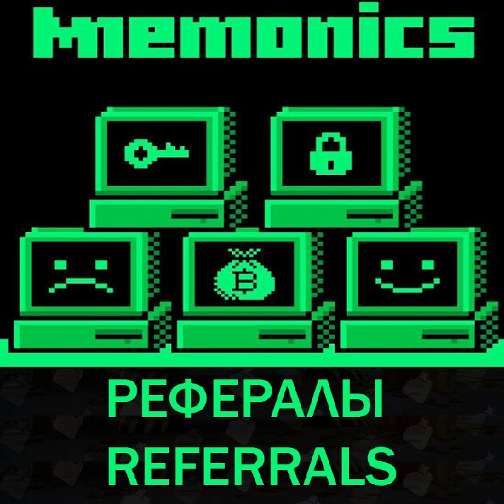 🟩 Referrals ➔ MNEMONICS @mnmncs_bot