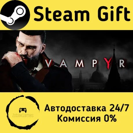  Vampyr ???? Steam Gift РФ/КЗ/др.  Автодоставка
