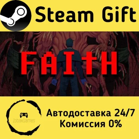 FAITH: The Unholy Trinity ???? Steam Gift РФ/КЗ/др. 