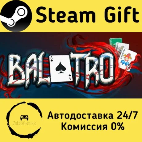  Balatro ???? Steam Gift РФ/КЗ/др.  Автодоставка