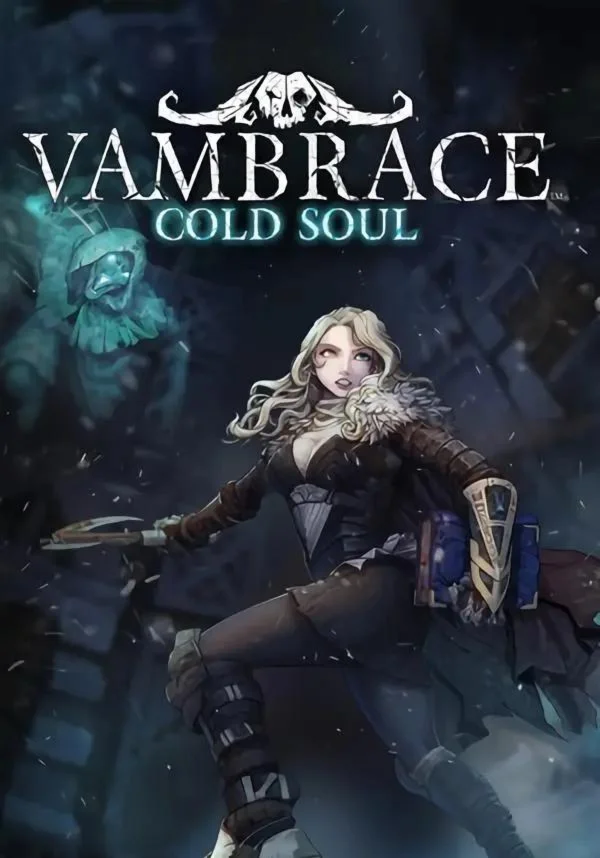 Vambrace: Cold Soul КЛЮЧ STEAM РФ+СНГ
